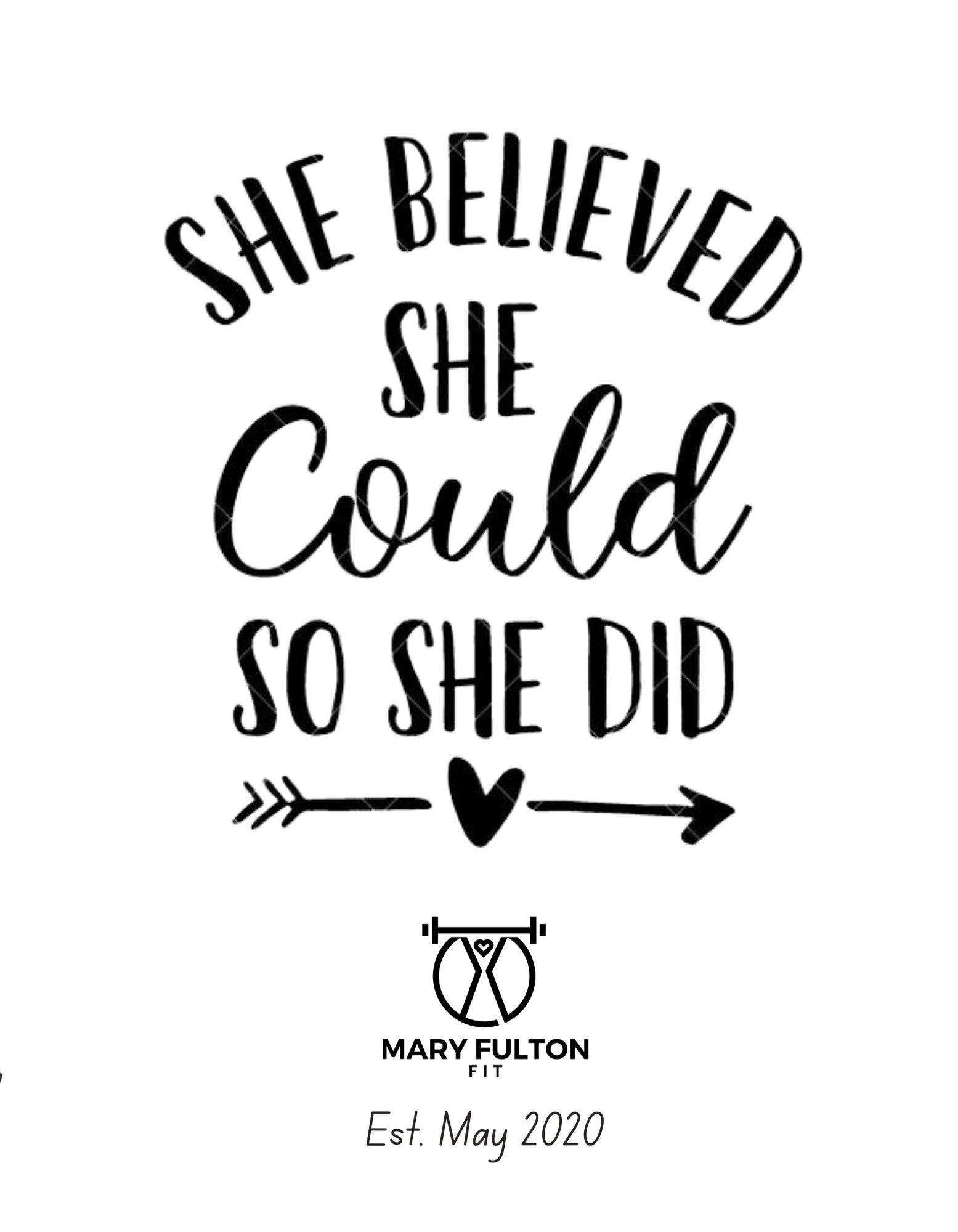 She believed She could so she did